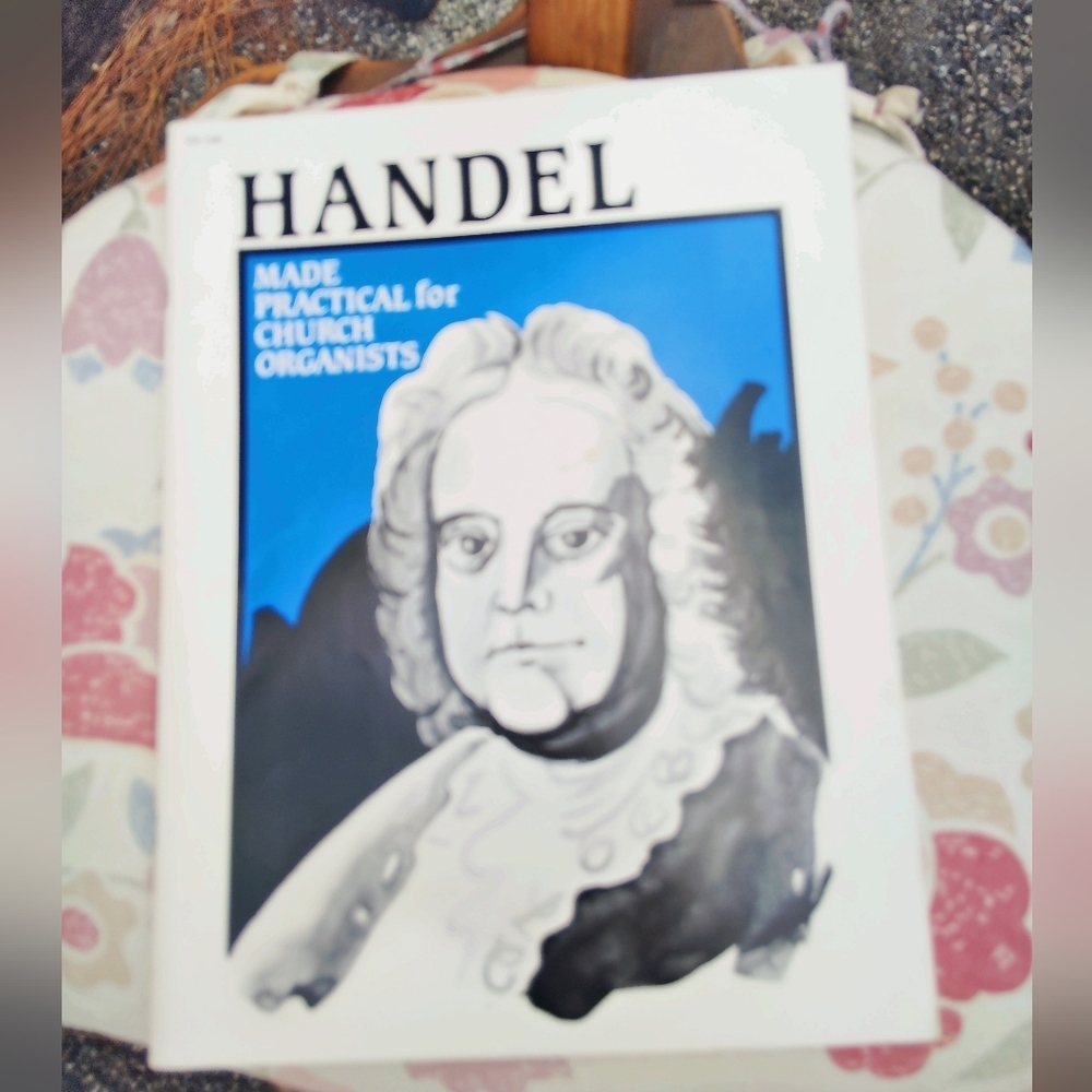 Handel Made Practical for Church Organists Organ Music